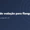 Juntas de vedação para flanges: materiais, normas e faces RF × FF